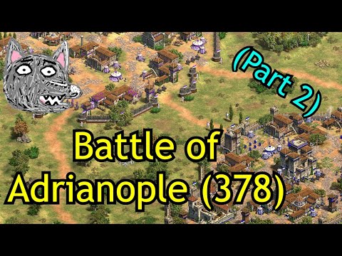 Battle of Adrianople (378) (Part 2) | Medieval Battles | AoE2: DE Custom Campaign