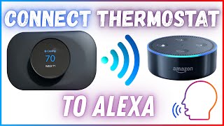 How To Connect Google Nest Thermostat To Alexa Device