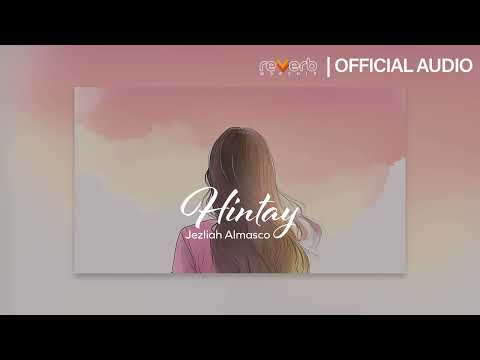 Hintay by Jezliah Almasco | Official Audio
