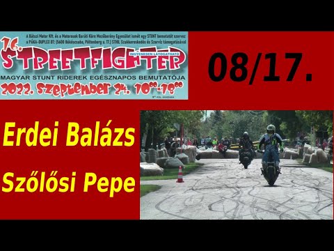 16. (2022) Streetfighter Nap - 08 - Erdei Balázs & Szőlősi Pepe