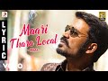 Maari - Maari Thara Local Lyric | Dhanush, Kajal Agarwal | Anirudh