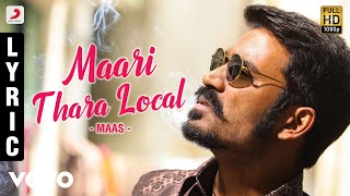 Maari - Maari Thara Local  Lyric | Dhanush, Kajal Agarwal | Anirudh
