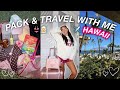 PACK TRAVEL WITH ME TO HAWAII Family Vacation