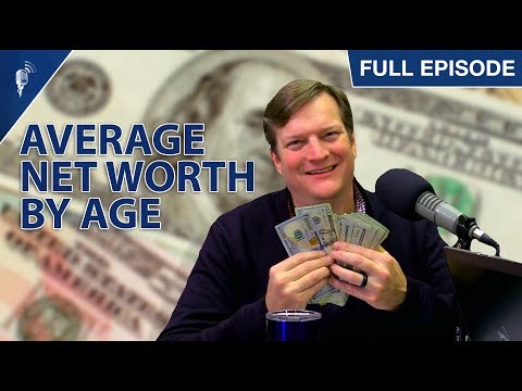 Average Net Worth By Age In 2019: How To Win With Money
