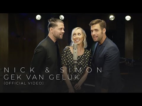 Nick & Simon - Gek Van Geluk (Official Video)