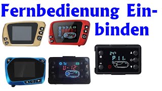 Fernbedienung einbinden in China Standheizungen Heizung 3 verschiedene Displays
