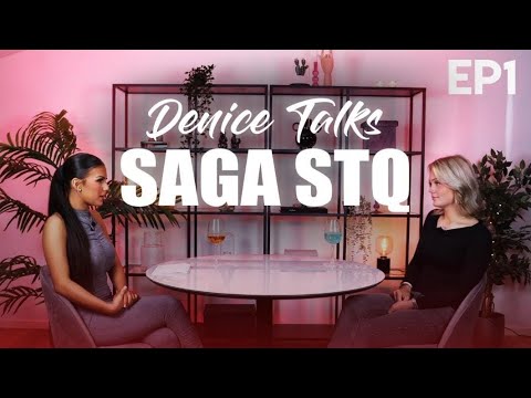 Denice Talks - Saga STQ