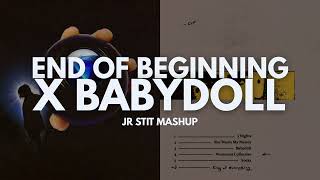 Download lagu END OF BEGINNING X BABYDOLL (Jr Stit Mashup) mp3