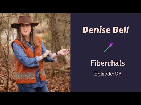 Designing Shetland Lace in the  Lavender Fields of Oklahoma, Denise Bell | Fiberchats, Episode 95