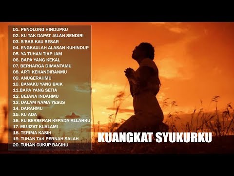 17 Lagu Rohani Paling Menyentuh Hati | Lagu Rohani Terbaru 2019 Terpopuler | Saat Teduh