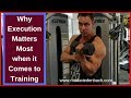 Why Execution Matters Most when it Comes to Training