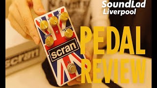 Video thumbnail for Soundlad Liverpool【Scran 2 “Cool Britannia”】BRIT POP Pedal Review by Yoshinori Guitar