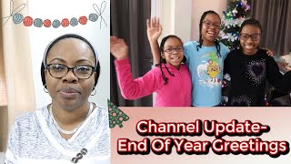 Channel Update| End Of Year Greetings 🎄