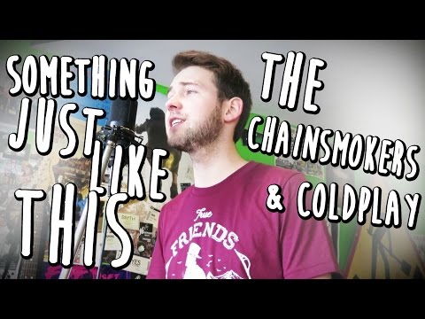 The Chainsmokers & Coldplay - Something just like this (JackBe Rock Cover)