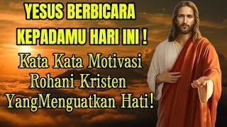 Download lagu Yesus Berbicara Kepadamu Hari Ini! Kata-Kata Motivasi Rohani Kristen yang Menguatkan Hati mp3 Download lagu Yesus Berbicara Kepadamu Hari Ini! Kata-Kata Motivasi Rohani Kristen yang Menguatkan Hati mp3