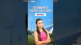 SolarWorld Energy Solutions IPO | Issue Details, Financials & More