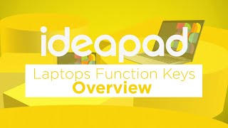 Lenovo IdeaPad Laptops - Function Keys Overview