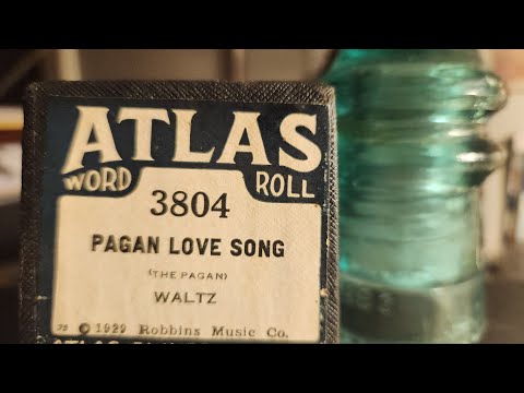 Pagan Love Song. Atlas roll 3804.  Year 1930