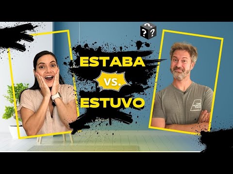 ESTABA or ESTUVO | HOW to use ESTAR in the PAST tense
