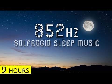 852Hz | Transform Cells to Higher Energy Systems in Sleep | Solfeggio Sleep Meditation Music