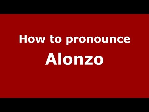 How to pronounce Alonzo