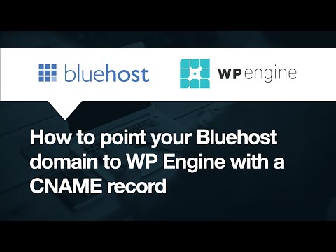 Bluehost: How to point your domain to WP Engine with...