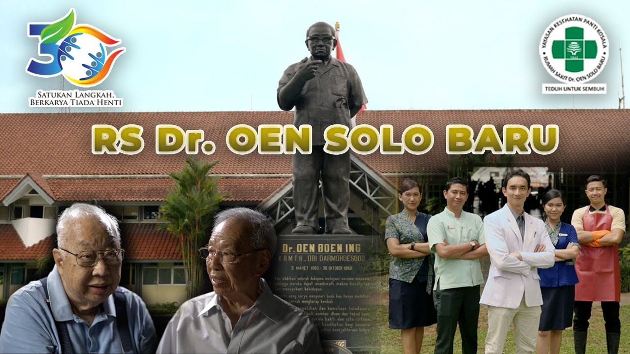 Putar video 30th RS Dr. OEN SOLO BARU sekarang 30th RS Dr. OEN SOLO BARU