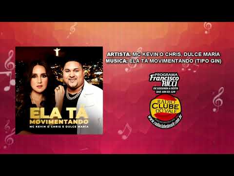 MC Kevin o Chris, Dulce María - Ela Tá Movimentando (Tipo Gin)