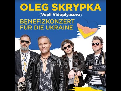 Vopli Vidoplyasova in Deutschland 2022 / Benefizkonzert für die Ukraine