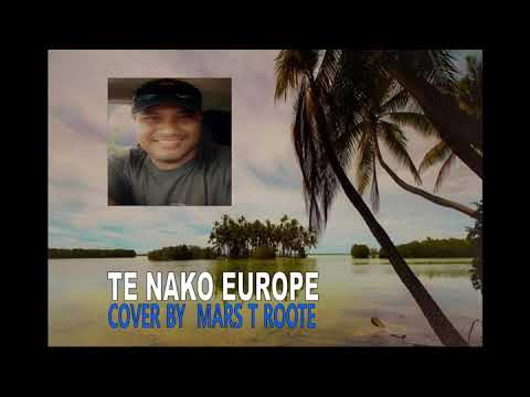 'Te nako Europe '                  cover by: Mars T Roote