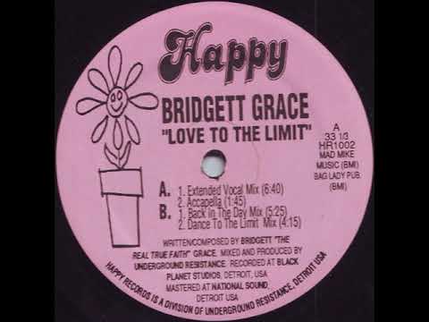 Bridgett Grace ‎- Love To The Limit (Accapella)