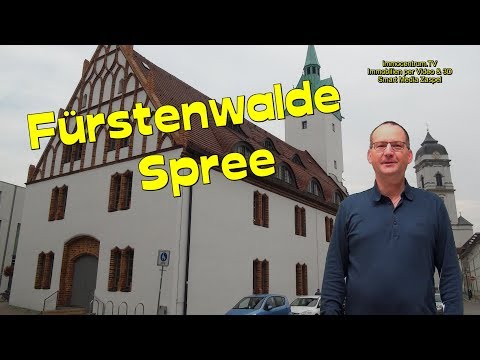 Fürstenwalde/Spree🏤🕍⛵🐟Brandenburg *Sehenswürdigkeiten in Fürstenwalde & Umgebung * Tourismus*Video