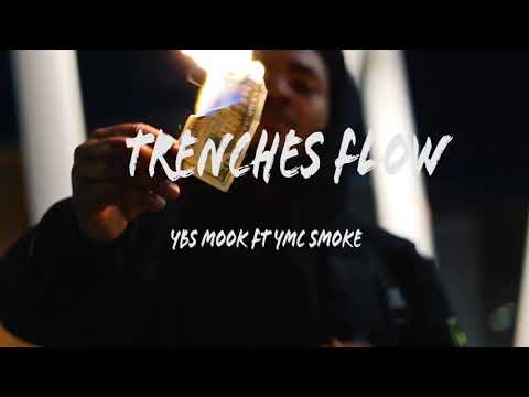 Trenches flow - Ybs Mook ft Ymc smoke