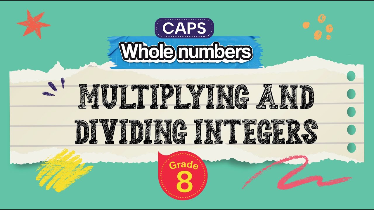 Multiplying and Dividing Integers