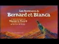 Les Aventures De Bernard Et Bianca 1977 Générique En Français