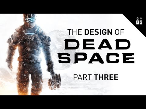 死亡空間的設計--第三部分｜遊戲製作人的工具包 (The Design of Dead Space - Part 3 | Game Maker's Toolkit)