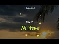 K2ga - Ni wewe (Official Video lyrics)