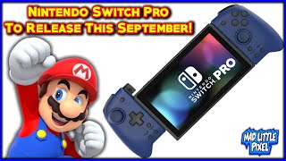 The New Nintendo Switch Pro To Release This September & Will Officially Be Revealed Within 2 Weeks