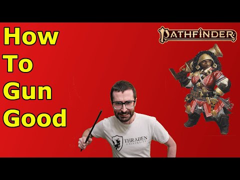How to Gun Good- Making Great Ranged Characters in PF2E