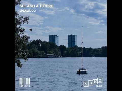 Sllash & Doppe - Bekaboo