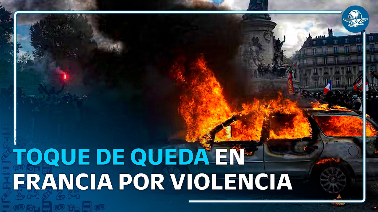 Francia anuncia toques de queda en zonas específicas tras ola de violencia y saqueos