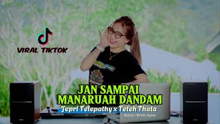 Download lagu Dj Minang Jan Sampai Manaruah Dandam _ Jepri Telepathy X Teteh Thata .ft Silva Hayati mp3 Download lagu Dj Minang Jan Sampai Manaruah Dandam _ Jepri Telepathy X Teteh Thata .ft Silva Hayati mp3