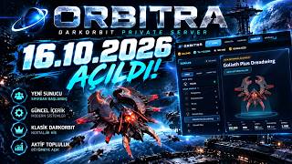 Orbitra Nasıl Bir Sunucu? | Mobil Destekli DarkOrbit PvP’ye İlk Bakış