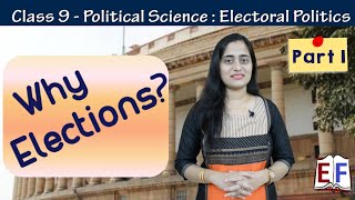 Why Elections? | Electoral Politics #1