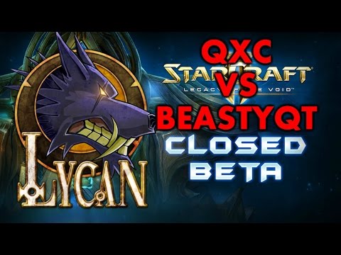 Beastyqt vs Qxc G2 - Lycan League LotV edition #2
