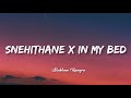 Snehithan In My Bed Lyrics Remix Shubham Rangra