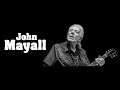 John Mayall -  Remember This