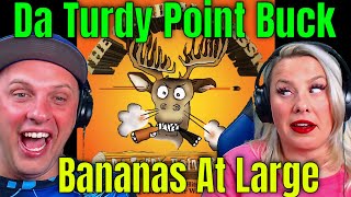 First Time Reaction To Da Turdy Point Buck · Bananas At Large | THE WOLF HUNTERZ REACTIONS