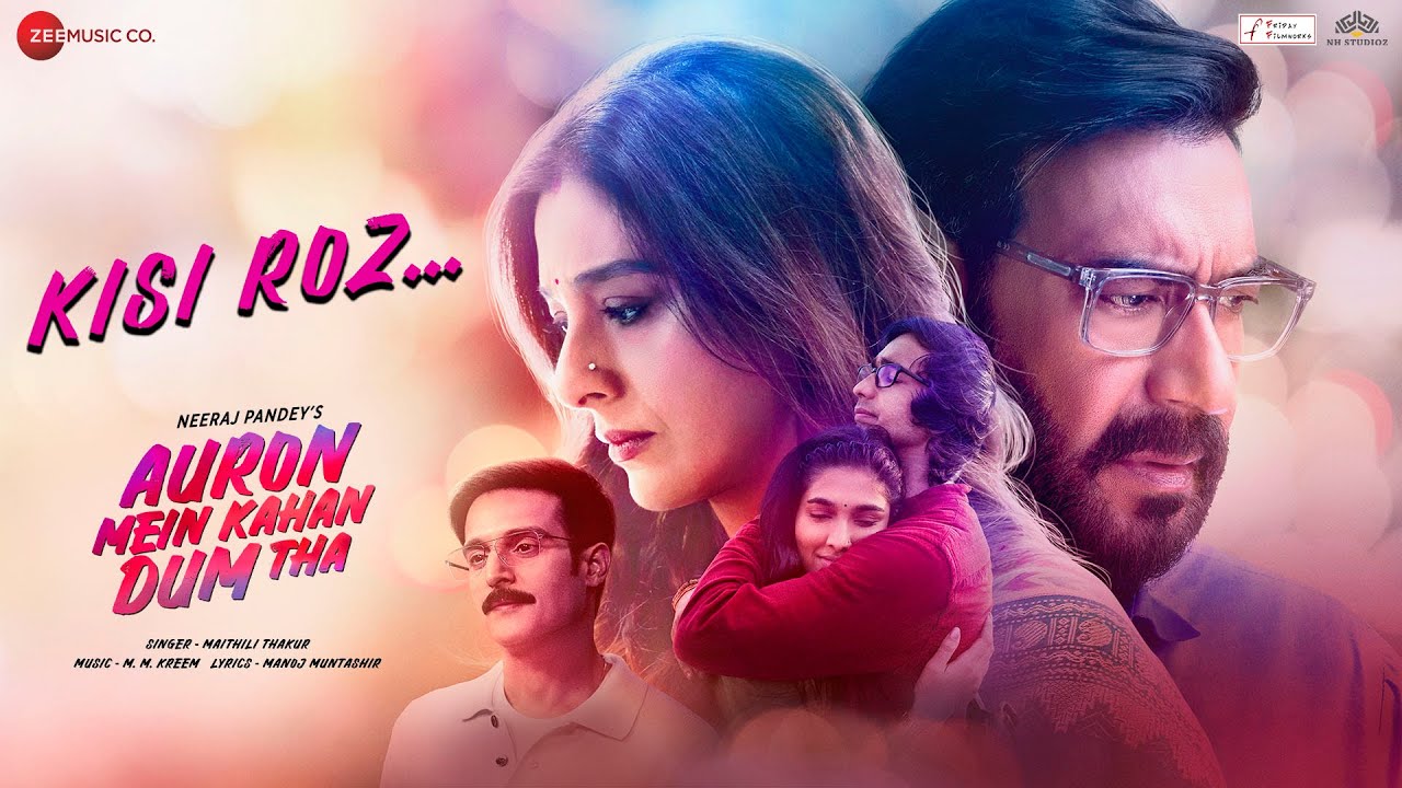 Kisi Roz Lyrics | Auron Mein Kahan Dum Tha | Maithili Thakur