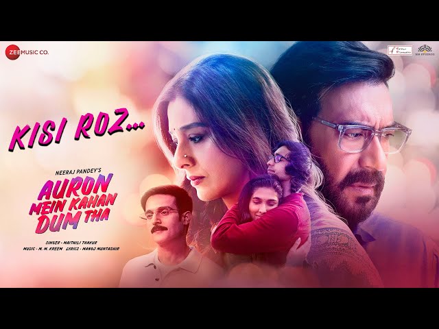 Kisi Roz Lyrics English Translation – Auron Mein Kahan Dum Tha | Maithili Thakur